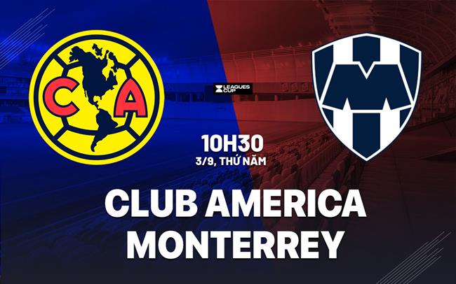 Nhận định Club America vs Monterrey bán kết Leagues Cup 3/9/2026 cùng OK9 2 Nhận định Club America vs Monterrey bán kết Leagues Cup 3/9/2026 cùng OK9